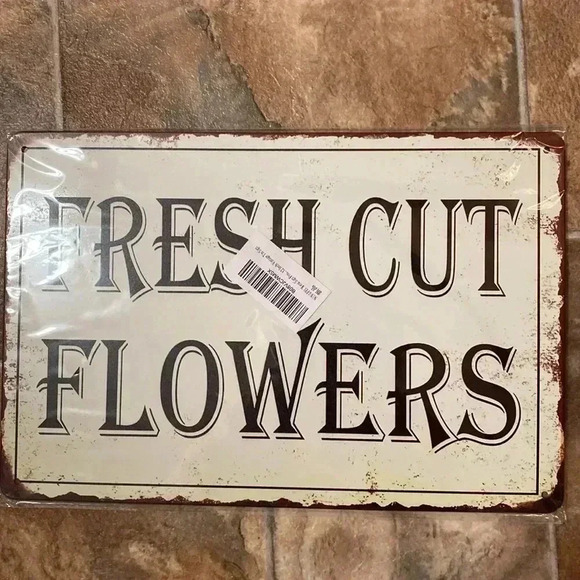Fresh Cut Flowers Metal Sign Home Decor for any Room in your Home NWOT - Picture 2 of 3